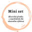 Mini set